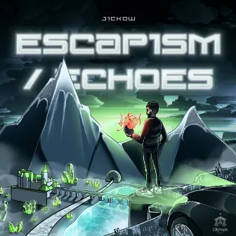 Escapism / Echoes by Jickow