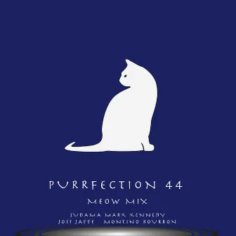 Purrfection 44 (Meow Mix) by Montino Bourbon