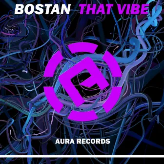 That Vibe by Bostan