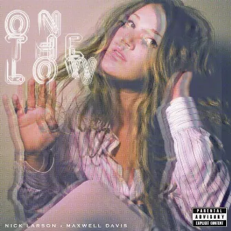 On the Low by Nick Larson