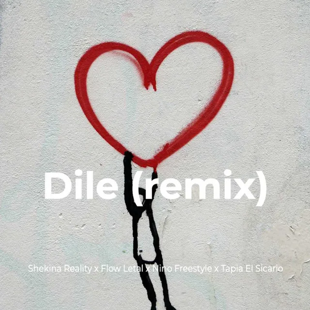 Dile - Remix