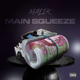 Main Squeeze by Malik