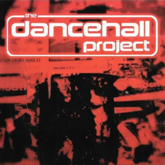 The Dancehall Project by The Dancehall Project