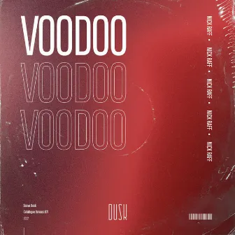 Voodoo by Nick Raff