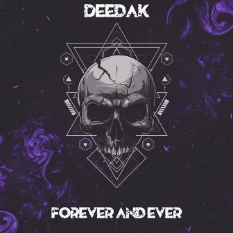 Forever And Ever by Deedak