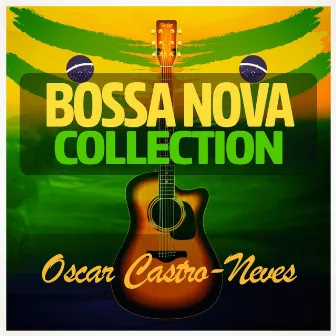 Bossa Nova Collection by Oscar Castro-Neves