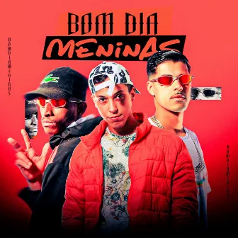 Bom Dia Meninas by Vitin Beats