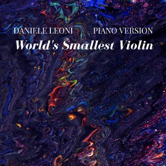 World's Smallest Violin (Piano Version) by Daniele Leoni