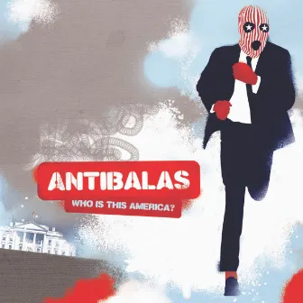 Who Is This America? by Antibalas