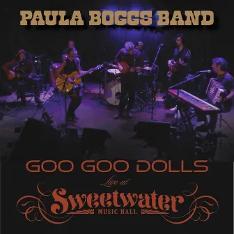 Goo Goo Dolls (Live at Sweetwater Music Hall) by Paula Boggs Band