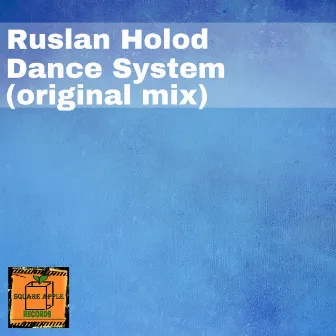 Dance System by Ruslan Holod