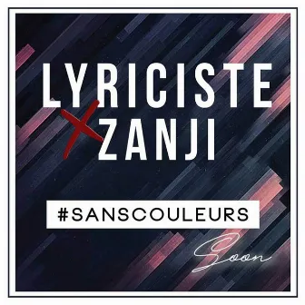 Sans couleurs by Lyriciste aziz