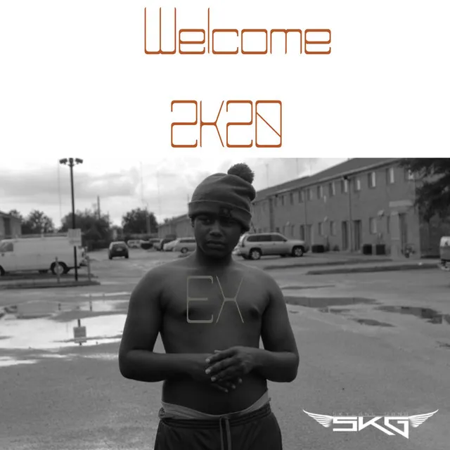 Welcome 2k20