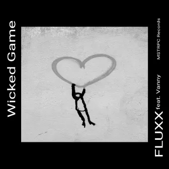 Wicked Game by FluXx