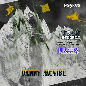 Danny McVibe by Psykes