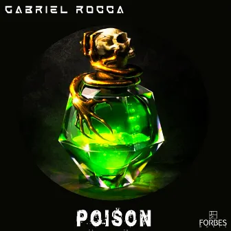 Poison by Gabriel Rocca