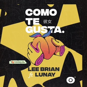 Como Te Gusta by Leebrian