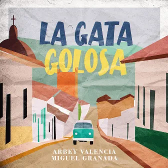 La Gata Golosa by Arbey Valencia