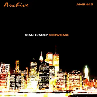 Showcase by Stan Tracey