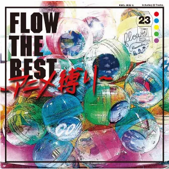 FLOW THE BEST 〜アニメ縛り〜 by FLOW