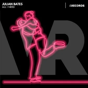 All I Need by Julian Bates