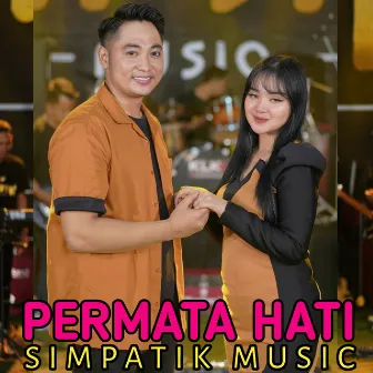 Permata Hati by SIMPATIK MUSIC