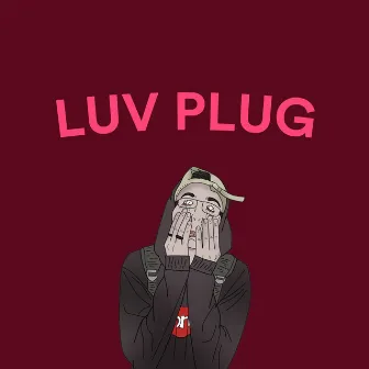 Luv Plug by Lil Emo