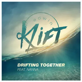 Drifting Together by Edwin Klift