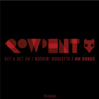 The Rowdent EP by Rowdent