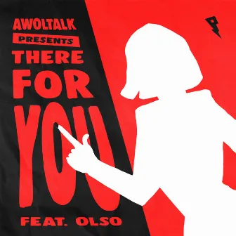 There for You by Awoltalk