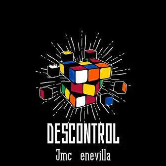 Descontrol by Jmc Enevilla