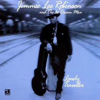 Lonely Traveller by Jimmie Lee Robinson