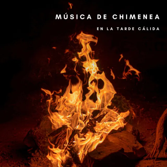 Música De Chimenea En La Tarde Cálida