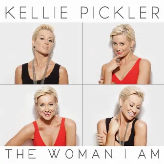 The Woman I Am by Kellie Pickler