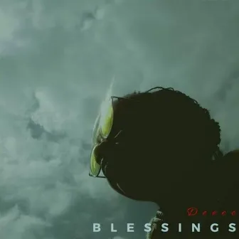 Blessings by Deeee