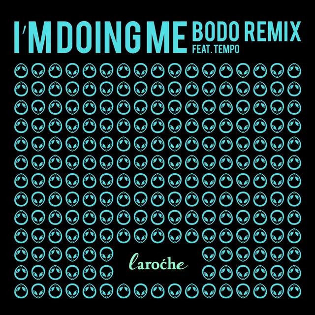 I'm Doing Me - BoDo Remix