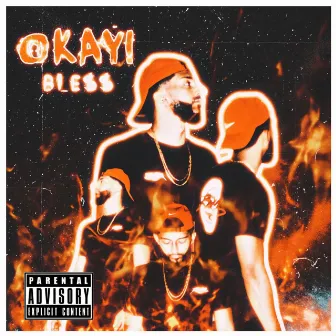 OKAY! by BLE$$