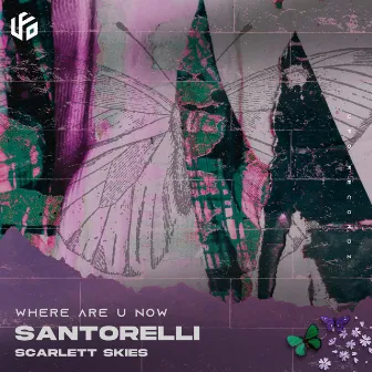 Where Are U Now by Santorelli