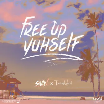 Free Up Yuhself by Salty