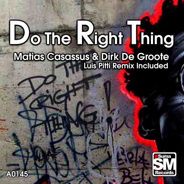 Do the Right Thing - Luis Pitti Remix