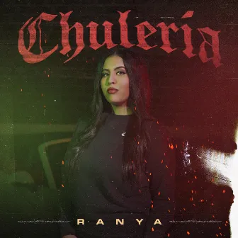 Chulería by Ranya