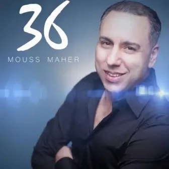 36 by Mouss Maher