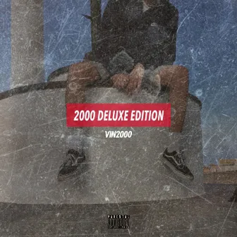 2000 Deluxe Edition by Vin2000