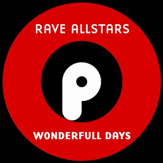 Wonderful Days by Rave Allstars