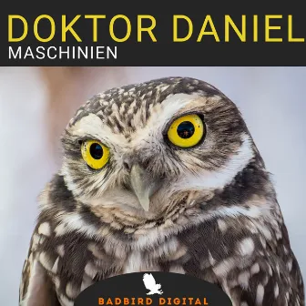 Maschinien by Doktor Daniel