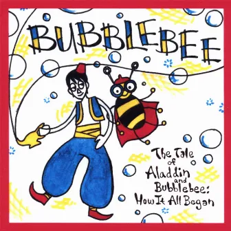 The Tale of Aladdin and Bubblebee:How It All Began by Gennaro