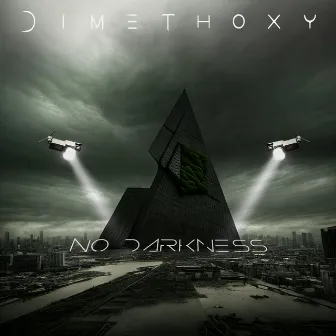 No Darkness by Dimethoxy