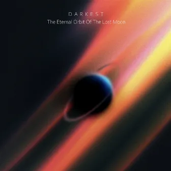 The Eternal Orbit of the Lost Moon by Darkest