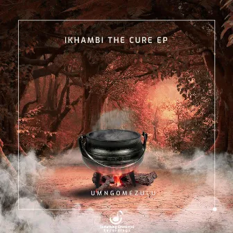 iKhambi The Cure EP by UMngomezulu