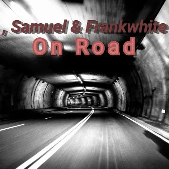 On Road by Samuel